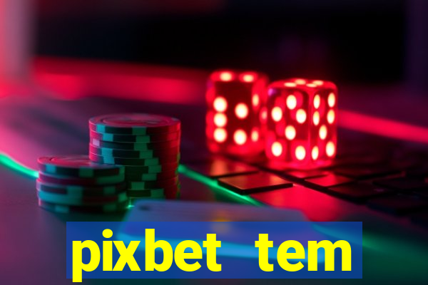 pixbet tem pagamento antecipado